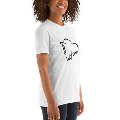 Love Him Short-Sleeve Unisex T-Shirt